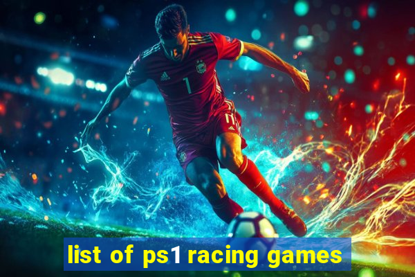 list of ps1 racing games